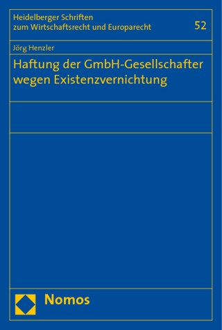 Haftung der GmbH-Gesellschafter wegen Existenzvernichtung