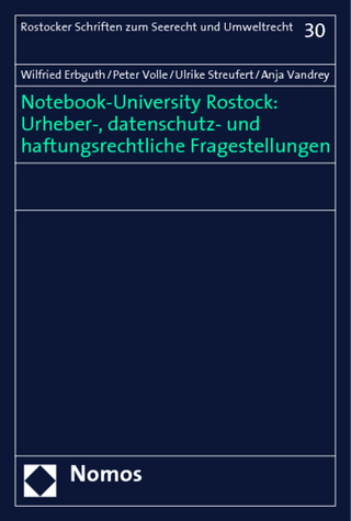 Notebook-University Rostock: Urheber-, datenschutz- und haftungsrechtliche Fragestellungen