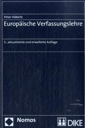 Europ&auml;ische Verfassungslehre - Peter H&auml;berle
