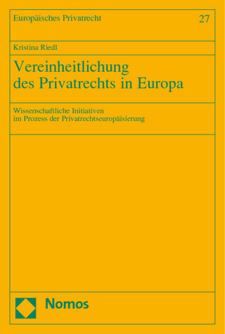 Vereinheitlichung des Privatrechts in Europa
