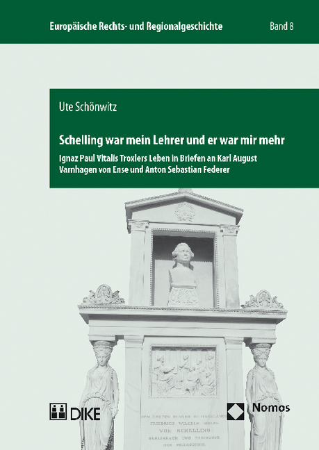 Schelling war mein Lehrer und er war mir mehr - Ute Sch&ouml;nwitz