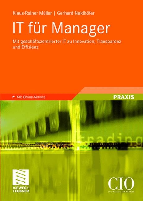 IT f&uuml;r Manager - Klaus-Rainer M&uuml;ller, Gerhard Neidh&ouml;fer
