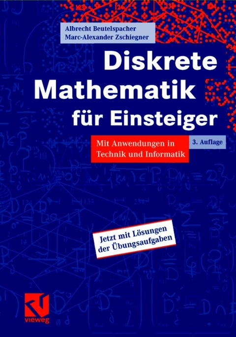 Diskrete Mathematik für Einsteiger - Albrecht Beutelspacher, Marc-Alexander Zschiegner