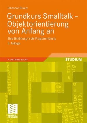 Grundkurs Smalltalk - Objektorientierung von Anfang an