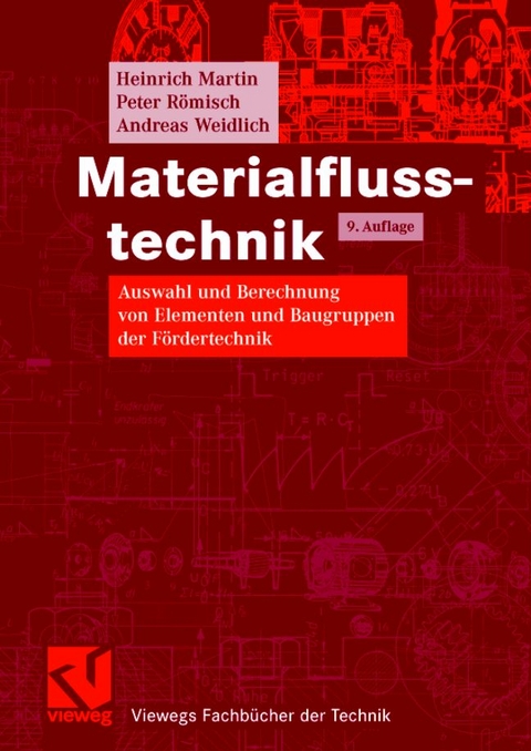 Materialflusstechnik - Heinrich Martin, Peter R&ouml;misch, Andreas Weidlich