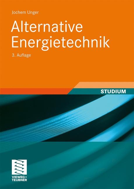 Alternative Energietechnik - Jochem Unger