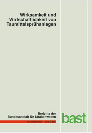 Wirksamkeit und Wirtschaftlichkeit von Taumittelsprühanlagen