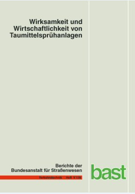 Wirksamkeit und Wirtschaftlichkeit von Taumittelspr&uuml;hanlagen - H Wirtz, K Moritz, U Thesenvitz