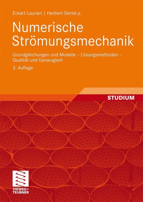 Numerische Str&ouml;mungsmechanik - Eckart Laurien, Herbert Oertel