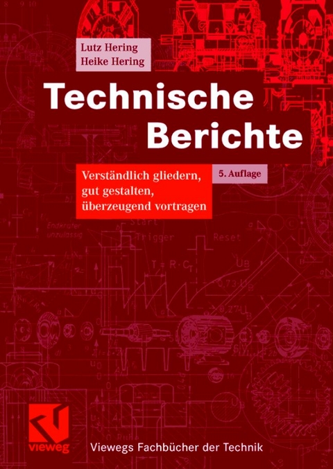 Technische Berichte - Lutz Hering, Heike Hering