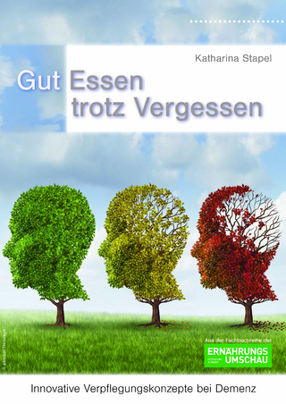 Gut Essen trotz Vergessen