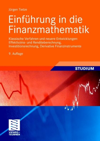 Einf&uuml;hrung in die Finanzmathematik - J&uuml;rgen Tietze