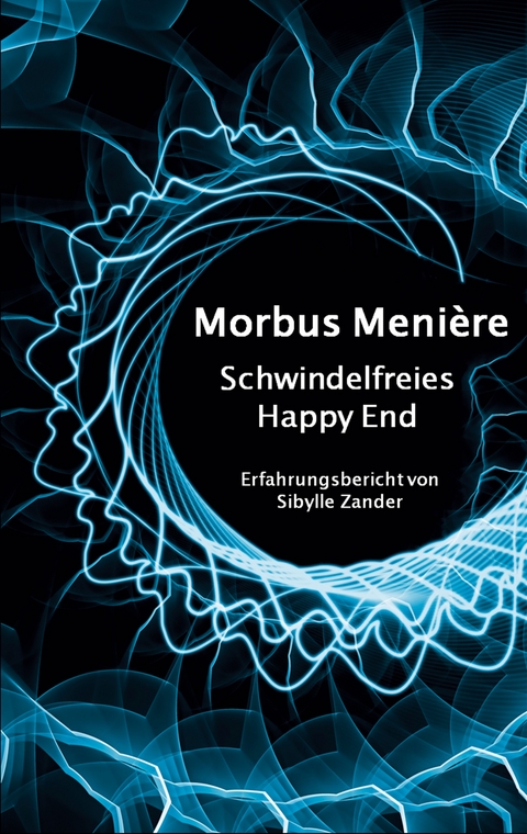 Morbus Meni&egrave;re - Sibylle Zander