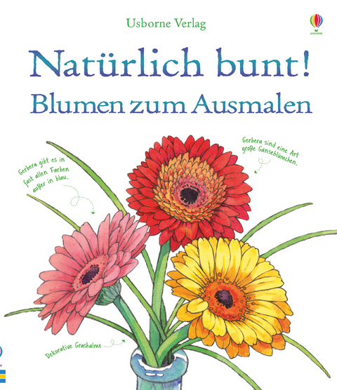 Nat&uuml;rlich bunt! Blumen zum Ausmalen - Susan Meredith