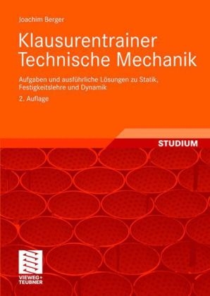 Klausurentrainer Technische Mechanik