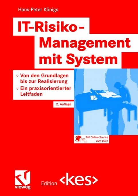 IT-Risiko-Management mit System - Hans-Peter K&ouml;nigs