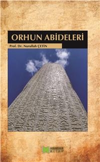 Orhun Abideleri - Nurullah &Ccedil;etin
