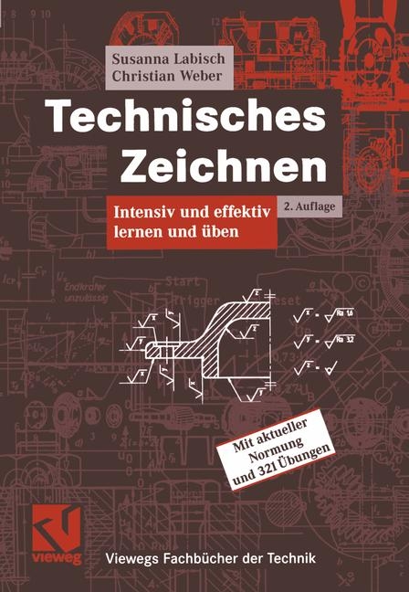 Technisches Zeichnen - Susanna Labisch, Christian Weber