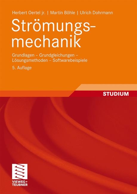 Str&ouml;mungsmechanik - Herbert Oertel, Martin B&ouml;hle, Ulrich Dohrmann