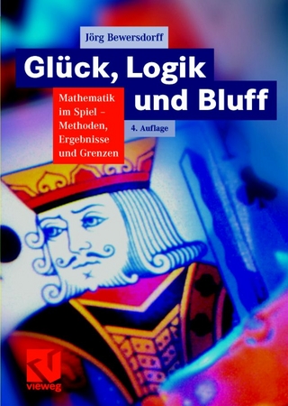 Glück, Logik und Bluff