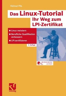 Das Linux-Tutorial - Ihr Weg zum LPI-Zertifikat