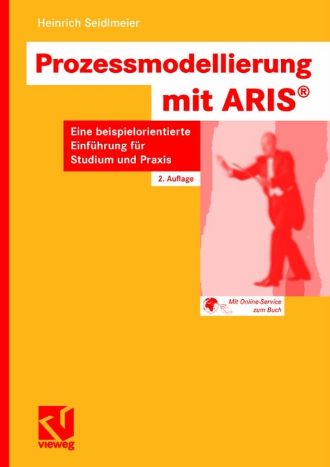Prozessmodellierung mit ARIS - Heinrich Seidlmeier