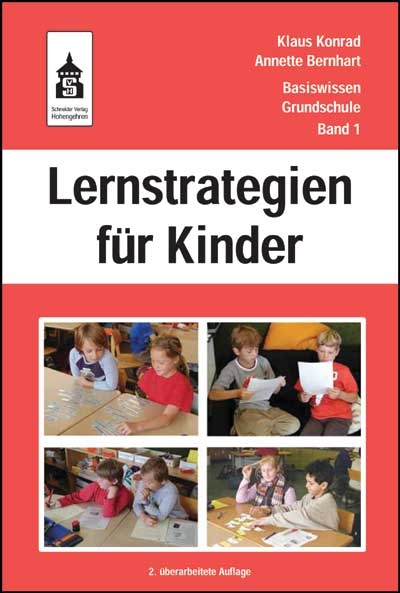 Lernstrategien f&uuml;r Kinder - Annette Bernhart, Klaus Konrad