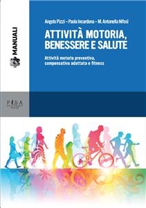Attività motoria, benessere e salute