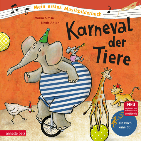 Karneval der Tiere (Mein erstes Musikbilderbuch mit CD und zum Streamen, Bd.) - Marko Simsa