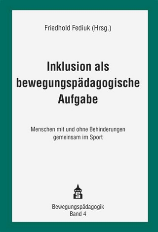 Inklusion als bewegungspädagogische Aufgabe