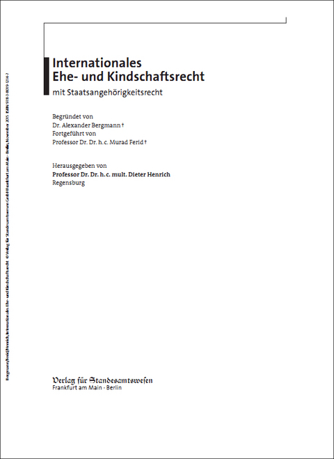 Internationales Ehe- und Kindschaftsrecht mit Staatsangeh&ouml;rigkeitsrecht - Alexander Bergmann, Murad Ferid, Dieter Henrich