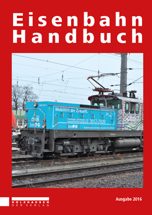 Eisenbahn Handbuch Sonderausgabe 2015 - Alfred Horn, Peter Wegenstein