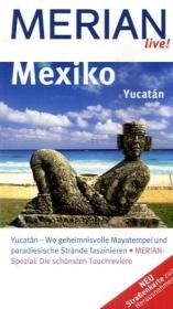 Mexiko Yucat&aacute;n