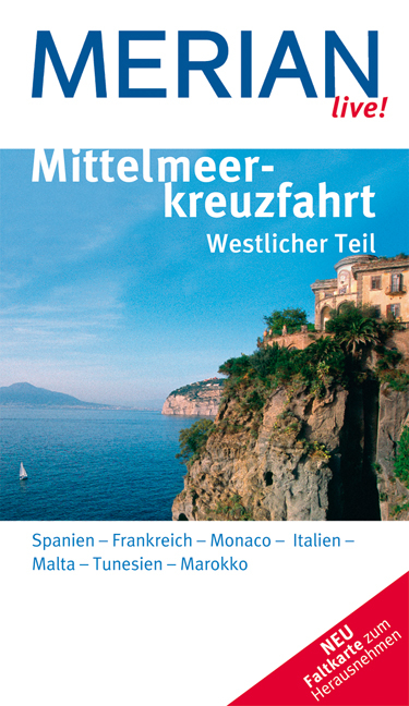 Mittelmeerkreuzfahrt Westlicher Teil - Holger Wolandt, Charlotta R&uuml;egger