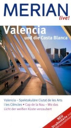 Valencia und die Costa Blanca - Susanne Lipps, Oliver Breda