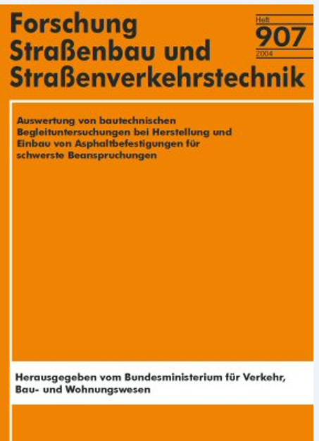 Auswertung von bautechnischen Begleituntersuchungen bei Herstellung und Einbau von Asphaltbefestigungen f&uuml;r schwerste Beanspruchungen - V Sch&auml;fer, H Petzold