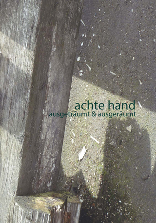 achte hand. ausgeträumt & ausgeräumt