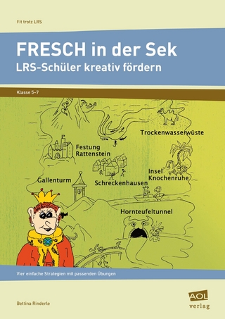FRESCH in der Sek - LRS-Schüler kreativ fördern
