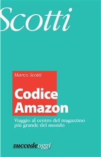 Codice Amazon - Marco Scotti