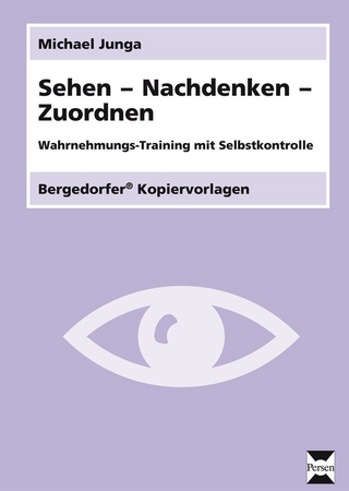 Sehen - Nachdenken - Zuordnen