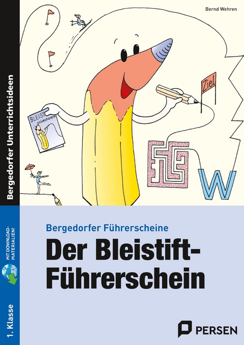 Der Bleistift-F&uuml;hrerschein - Bernd Wehren