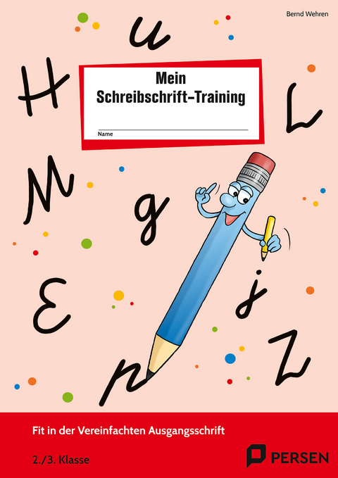 Mein Schreibschrift-Training - VA - Bernd Wehren
