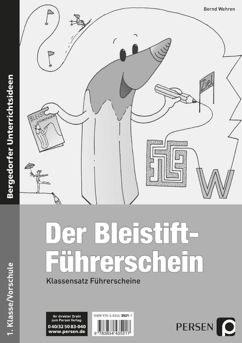Bleistift-F&uuml;hrerschein - Klassensatz F&uuml;hrerscheine - Bernd Wehren