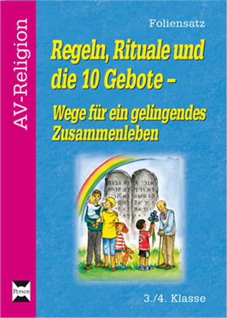 Regeln, Rituale und die 10 Gebote - Foliensatz