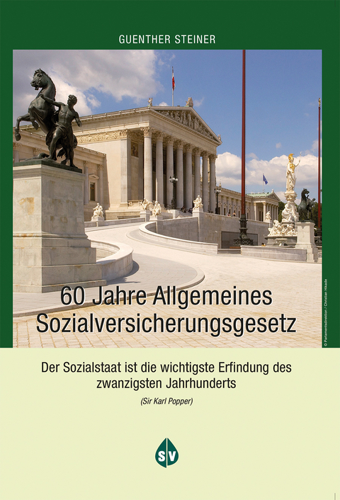 60 Jahre  Allgemeines Sozialversicherungsgesetz - G&uuml;nther Steiner