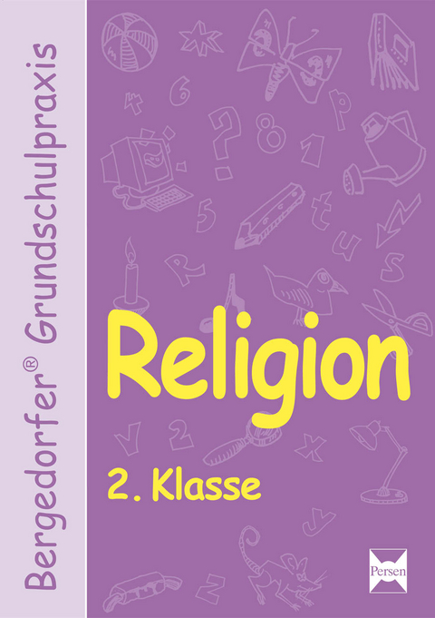 Religion - 2. Klasse -  Gauer,  Gross,  Gr&uuml;nschl&auml;ger-Brenneke,  R&ouml;se,  Struwe