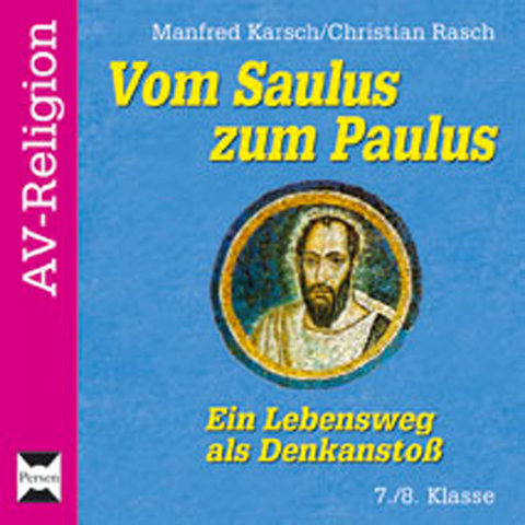Vom Saulus zum Paulus - CD - Manfred Karsch, Christian Rasch