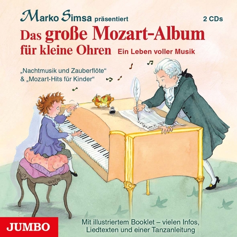 Das gro&szlig;e Mozart-Album f&uuml;r kleine Ohren - Marko Simsa