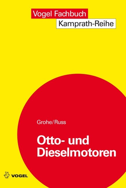 Otto- und Dieselmotoren - Heinz Grohe, Gerald Russ