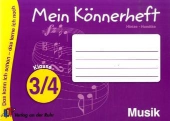Mein K&ouml;nnerheft - Musik Klasse 3/4 - Gesa Hintze, Eleonore Hoedtke